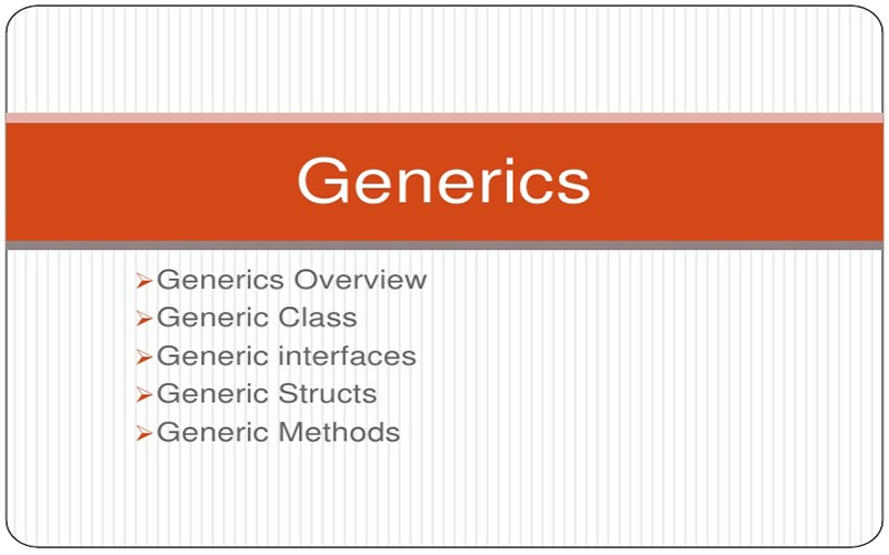  Generic چیست و مزایای استفاده از آن در سی شارپ 